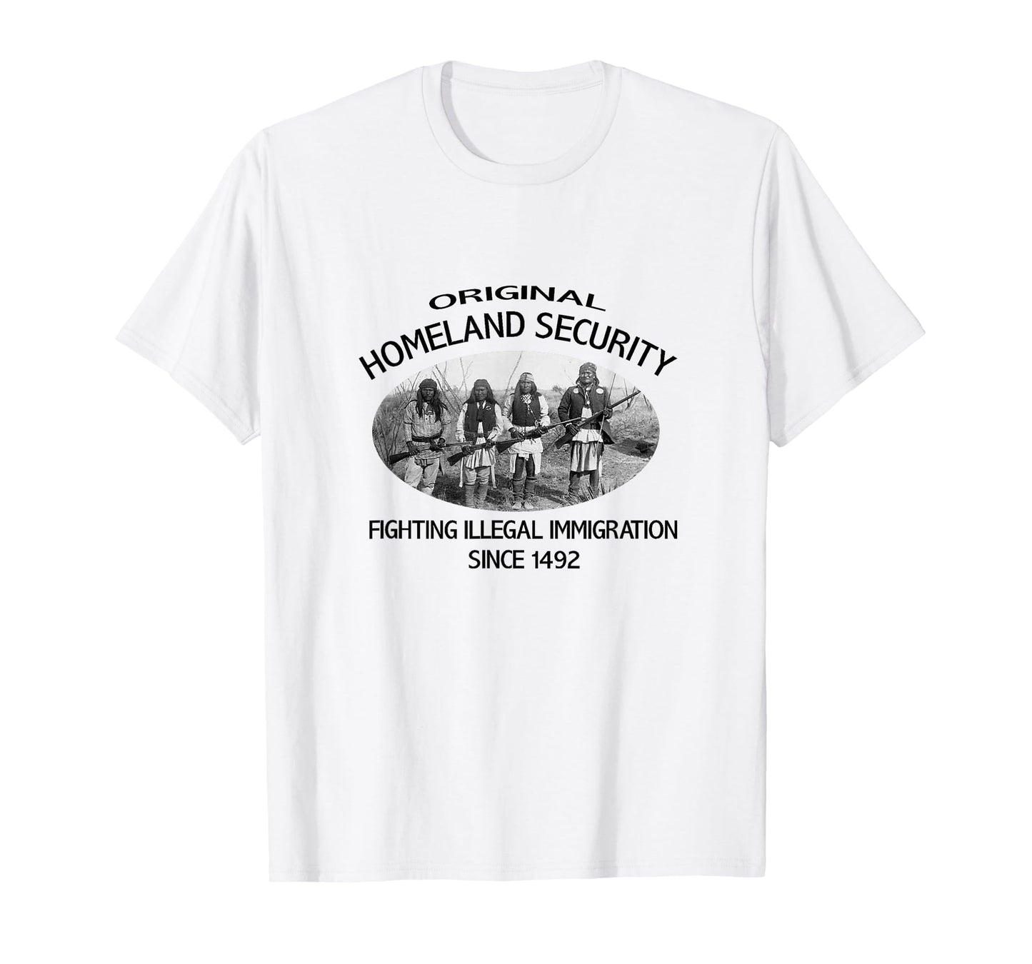 Original Homeland Security. Immigration 1492 Native American T-Shirt