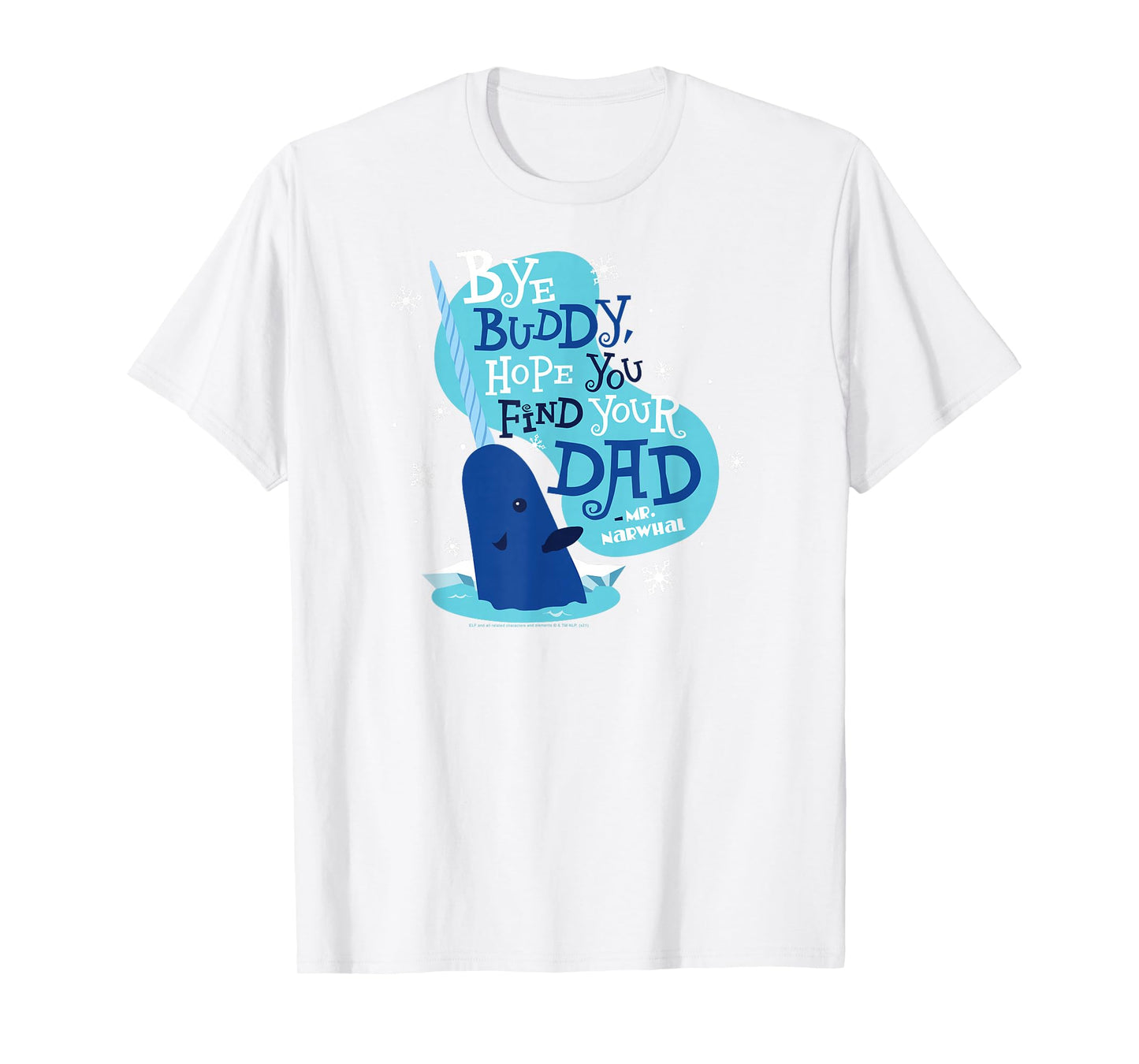 Elf Bye Buddy Narwhal Color Illustration Funny Christmas T-Shirt
