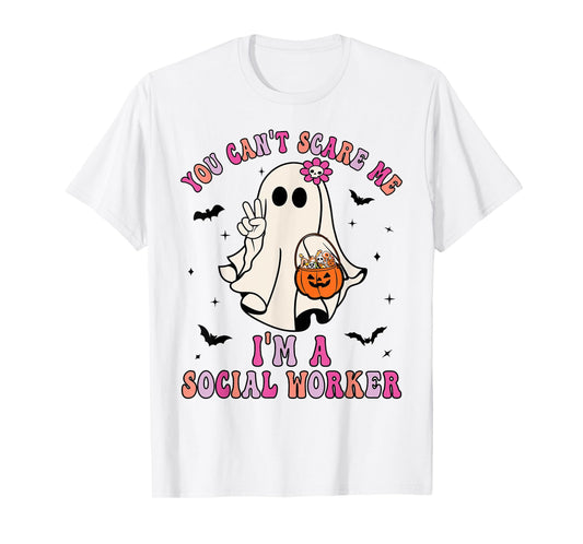 You Can't Scare Me I'm a School Social Worker Halloween T-Shirt