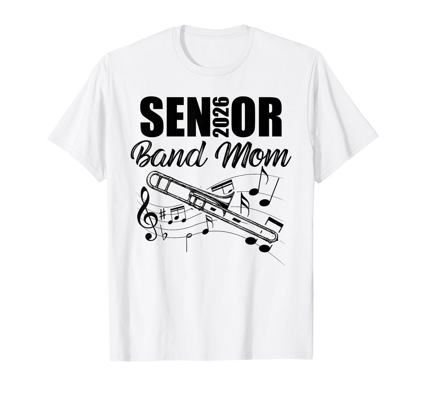 Senior Band Mom 2026 Marching Band Class of 2026 Trombone T-Shirt