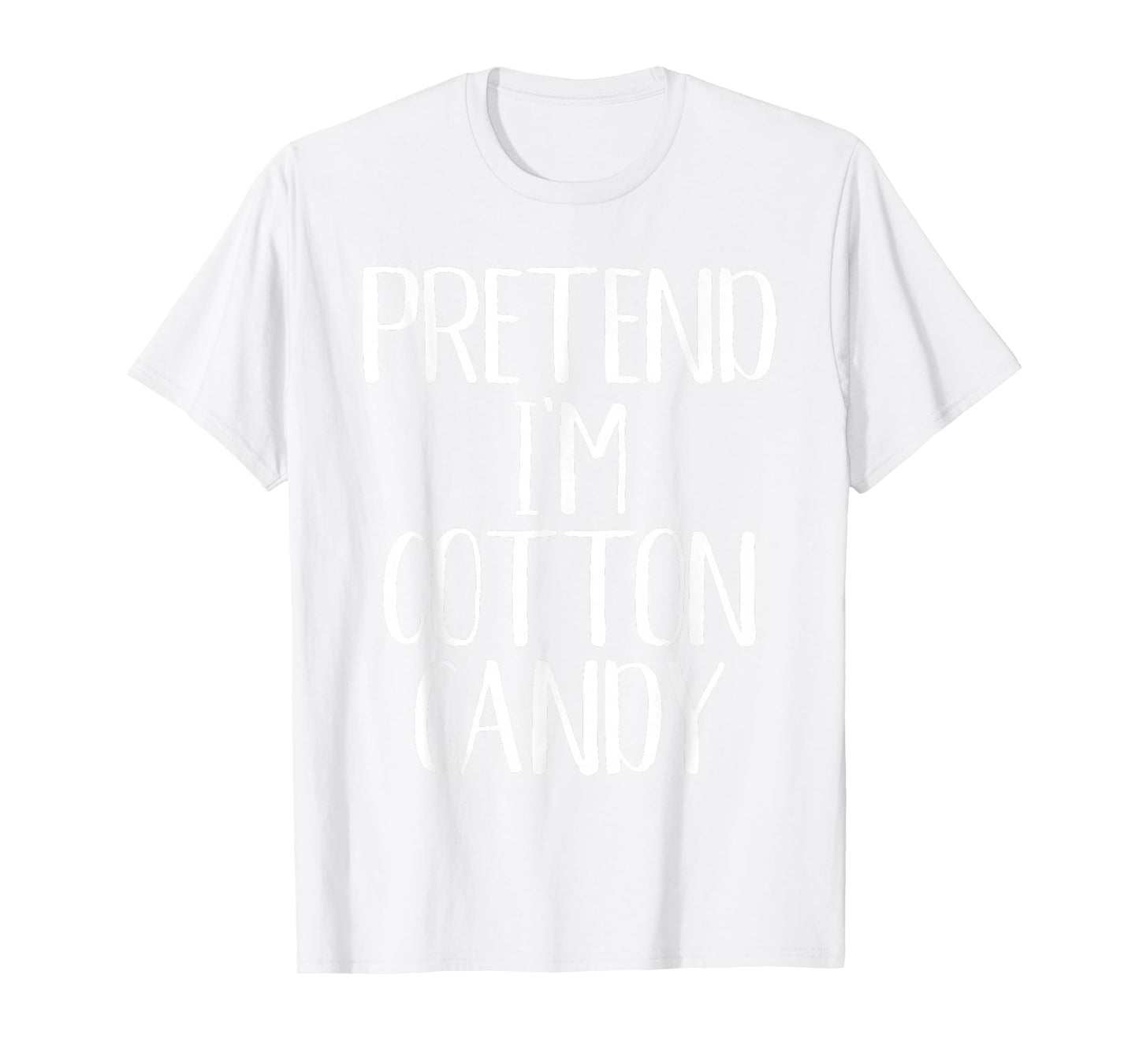Pretend I'm Cotton Candy Costume Family Idea Halloween Party T-Shirt