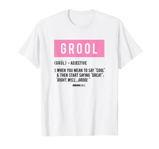 Mean Girls Grool Definition Y2K Movie T-Shirt