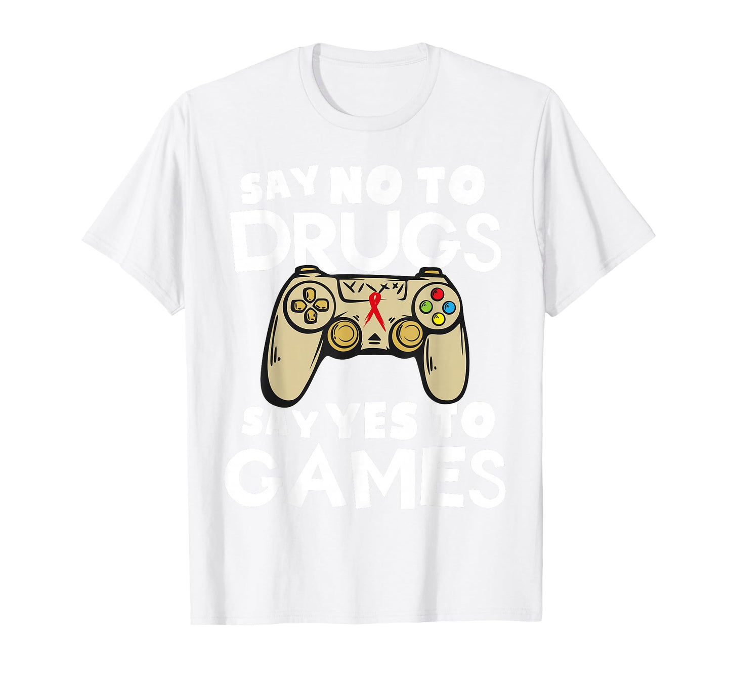 Red Ribbon Squad Week Say No To Say Yes To Video Games T-Shirt