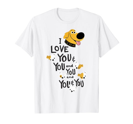 Disney Pixar UP Dug I Love You And You Quote T-Shirt