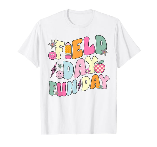 Field Day Fun Day Last Day Of School Teacher Student T-Shirt