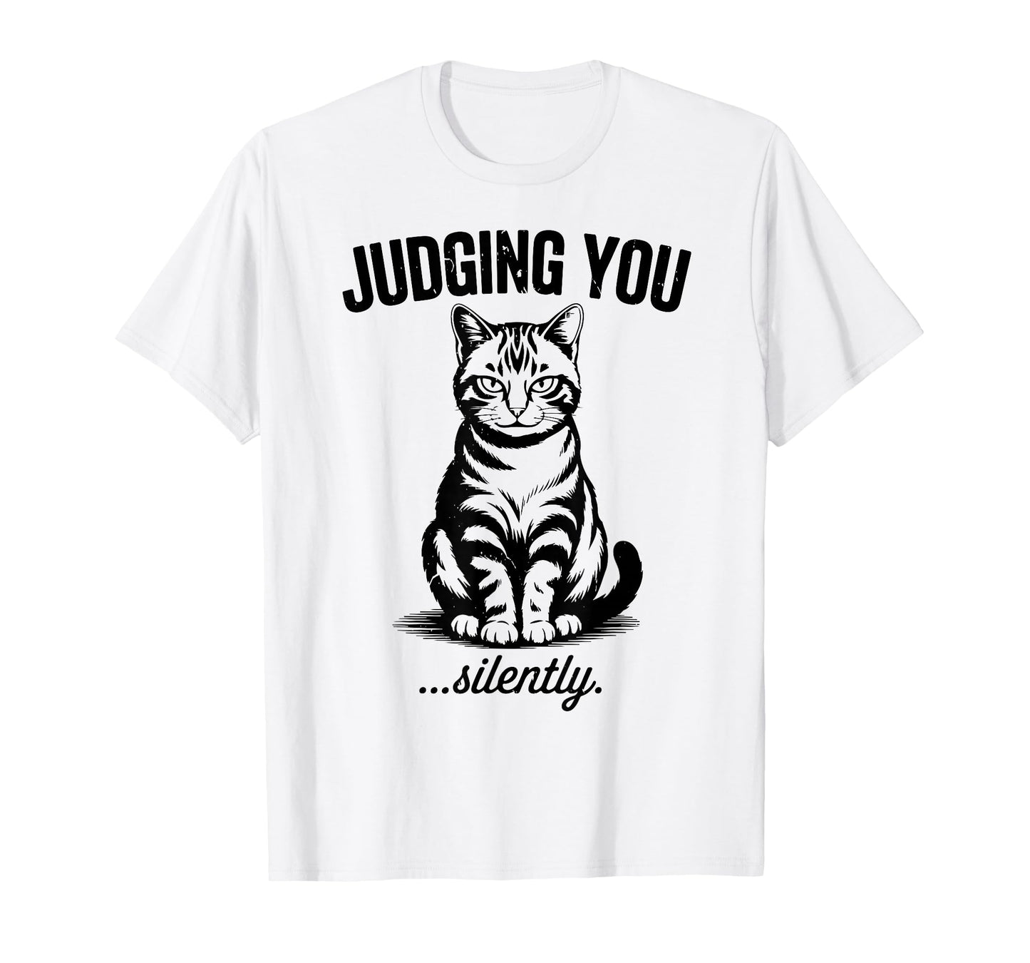 Funny Cat I'm Silently Judging You Daddy Tabby Cat Mom Dad T-Shirt