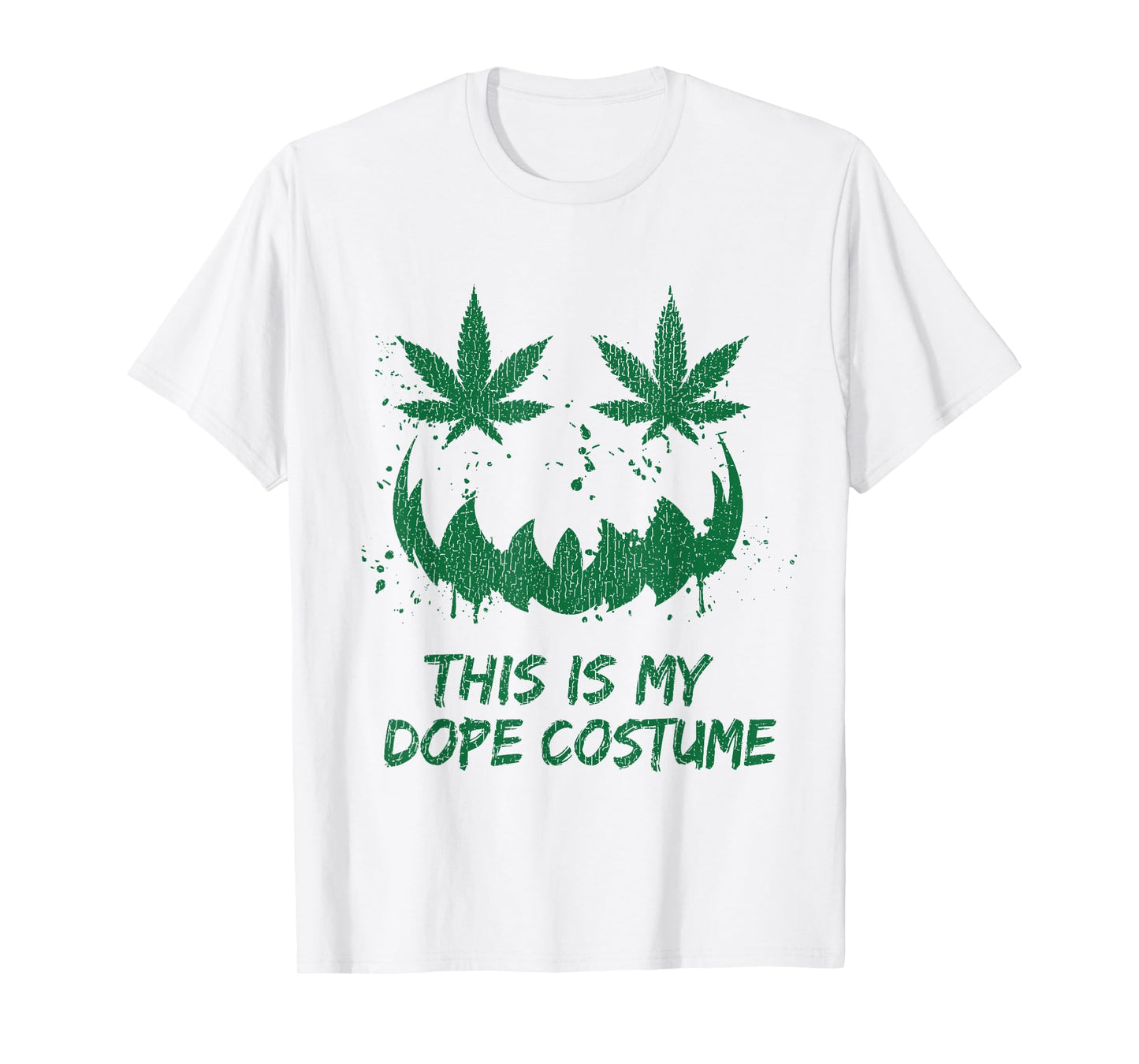 This Is My Dope Costume Pumpkin Face Weed Leaf Marijuana T-Shirt