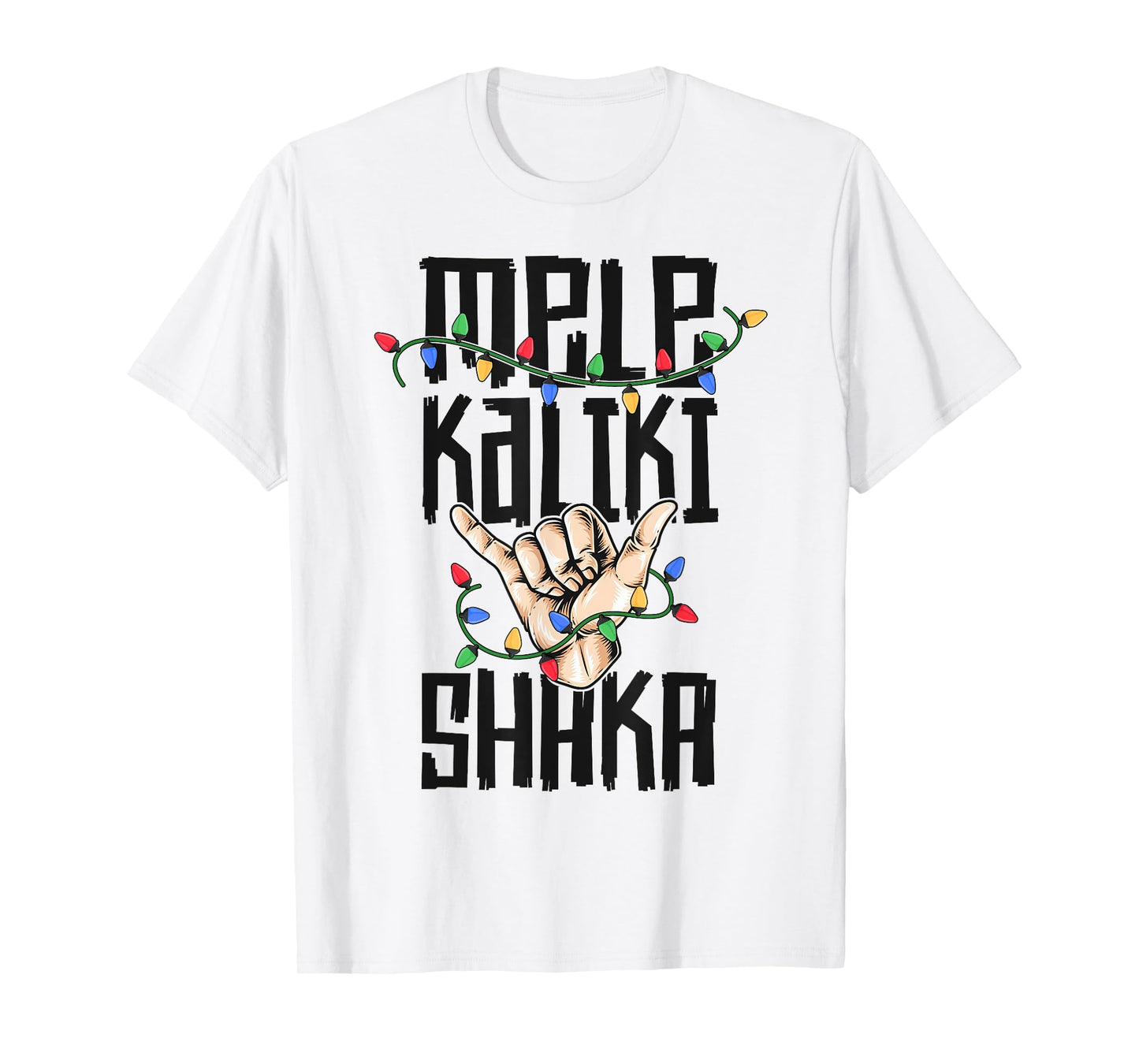 Mele Kalki Shaka Hawaiian Christmas shirt Kalikimaka Hawaii T-Shirt