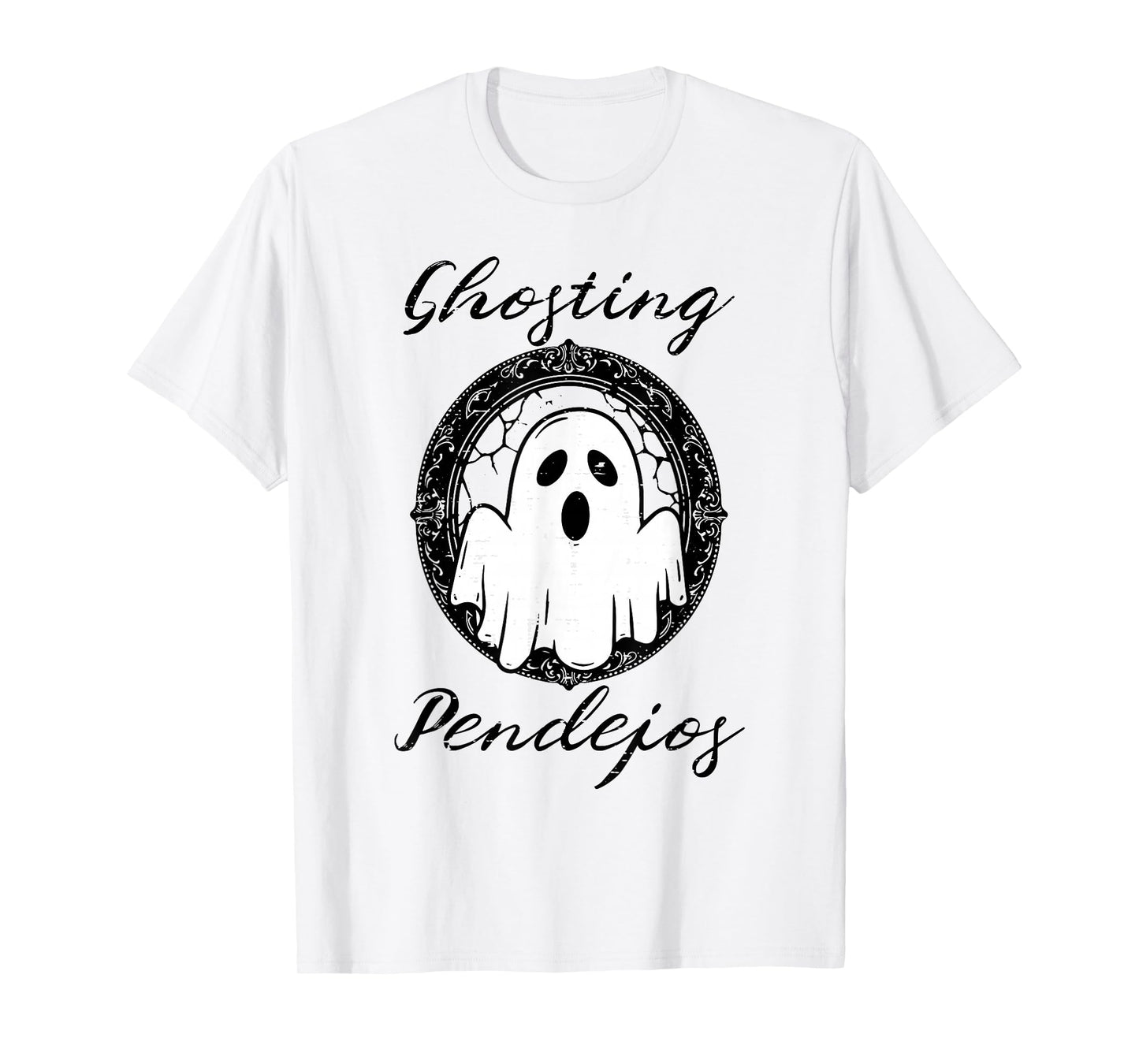 Halloween Ghosting Pendejos Funny Costume Spanish Men Women T-Shirt