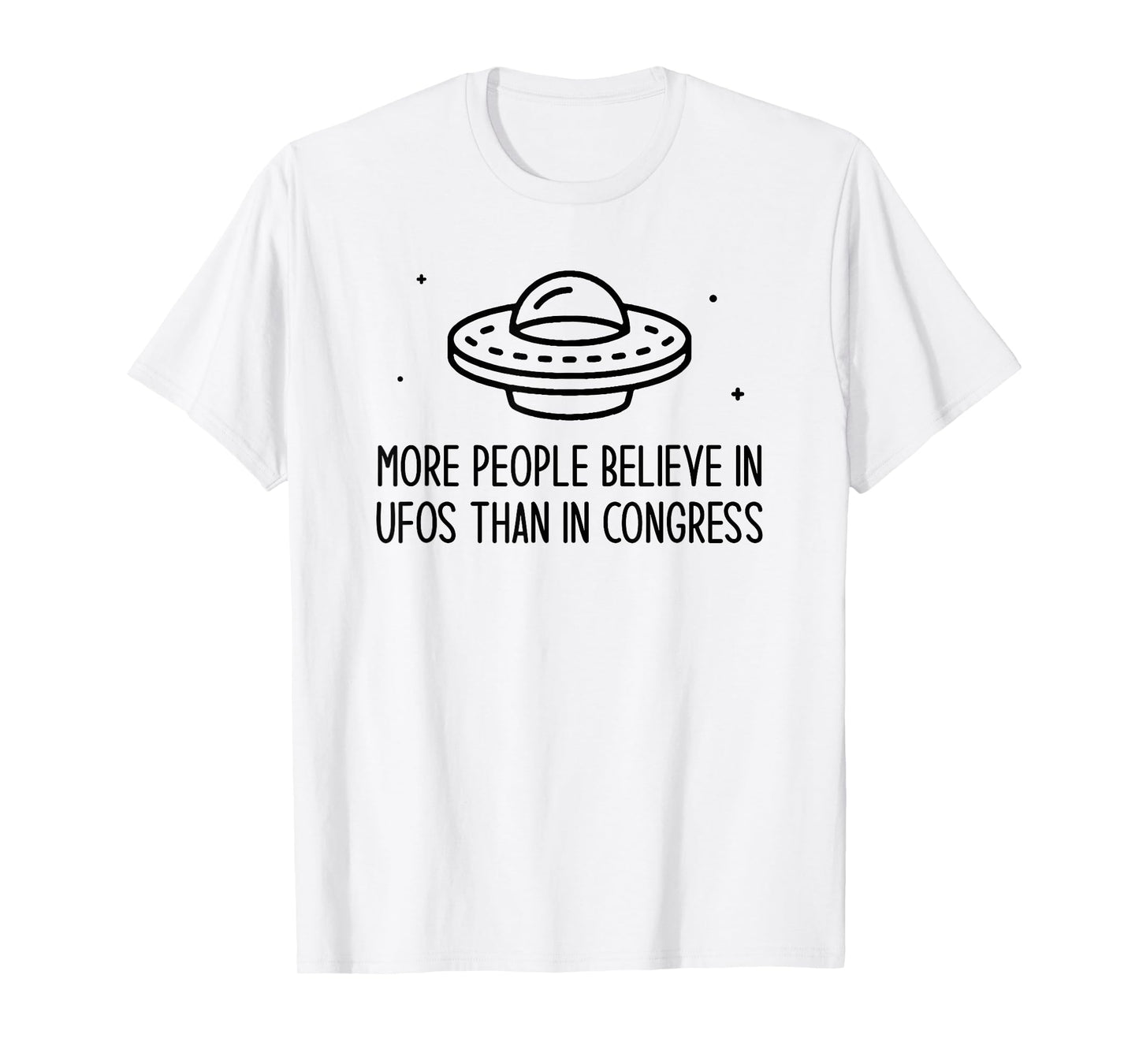 Funny More People Believe in UFOs Than in Congress UAP T-Shirt