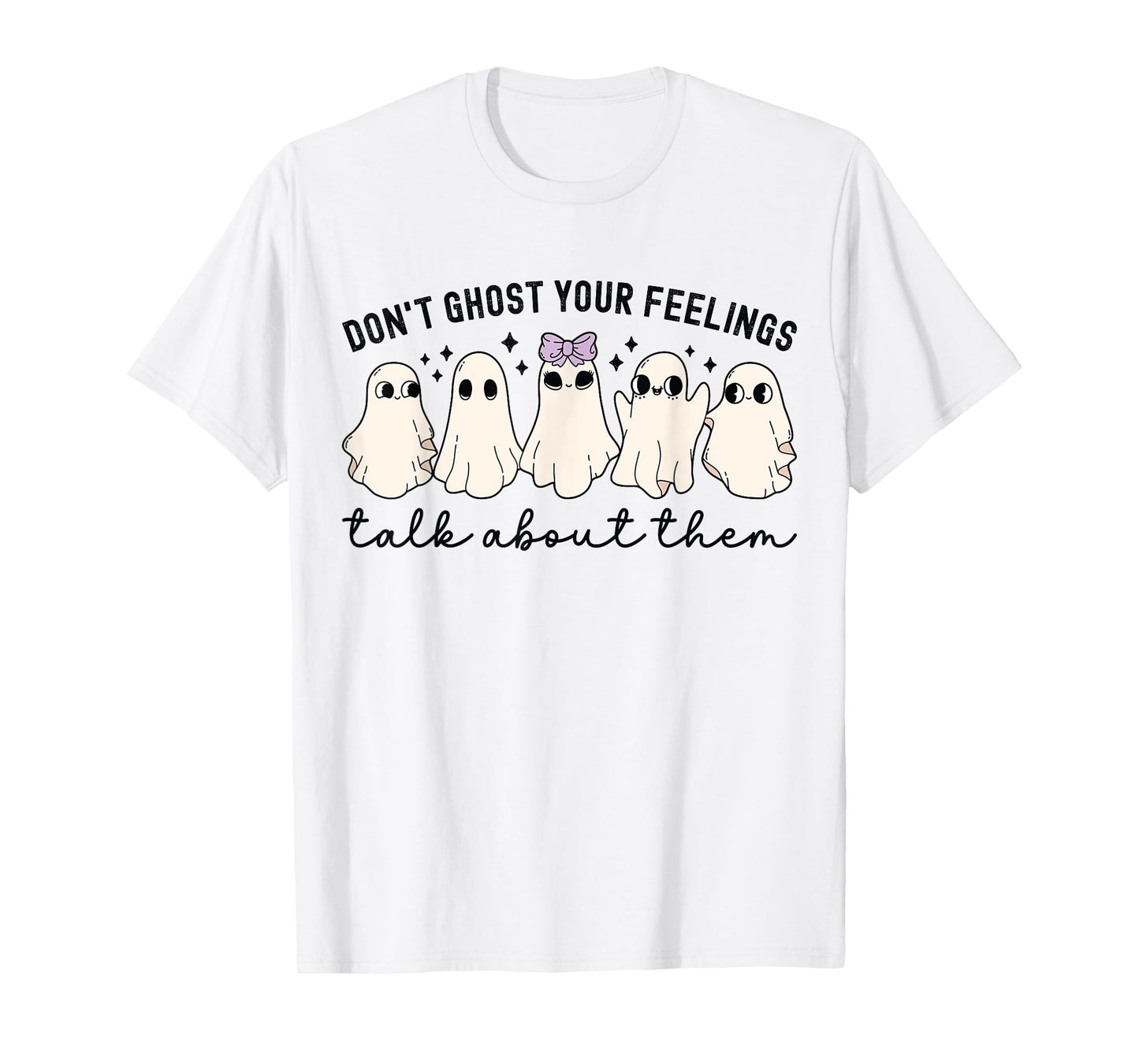 Don’t Ghost Your Feeling Shirt School Psychologist Halloween T-Shirt