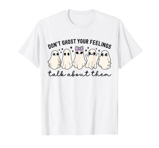Don’t Ghost Your Feeling Shirt School Psychologist Halloween T-Shirt