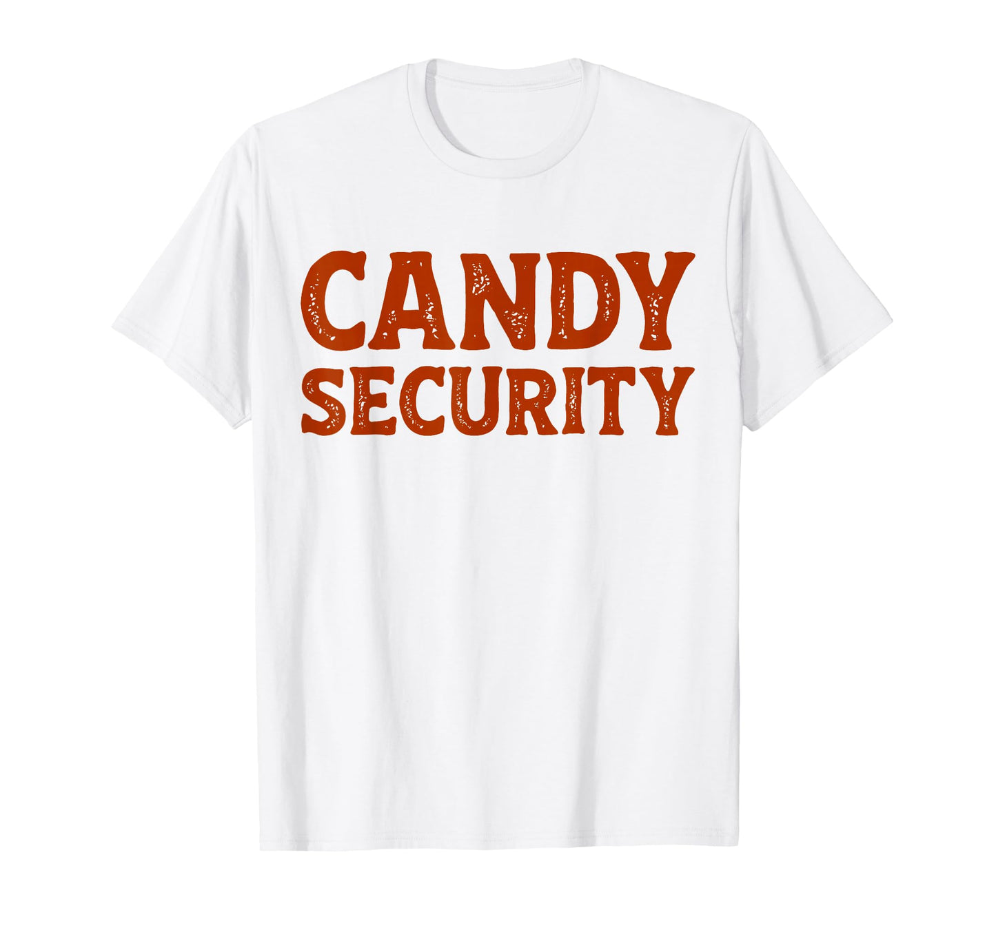 Candy Security Funny Easy Lazy Halloween Dad Mom Papa Mama T-Shirt