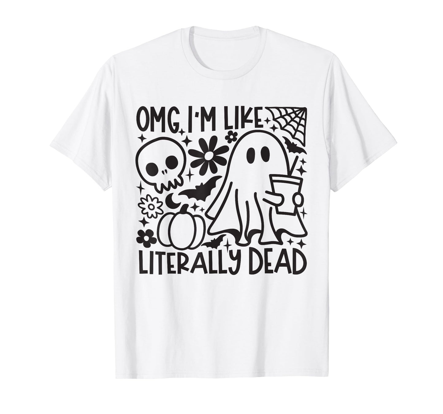 Omg I'M Like Literally Dead Coffee Halloween Ghost Coffee T-Shirt