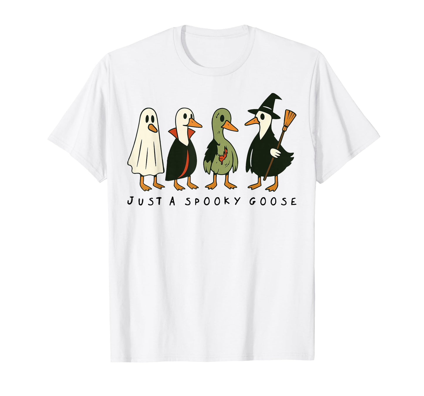 Just A Spooky Goose Halloween Silly Goose Funny Halloween T-Shirt