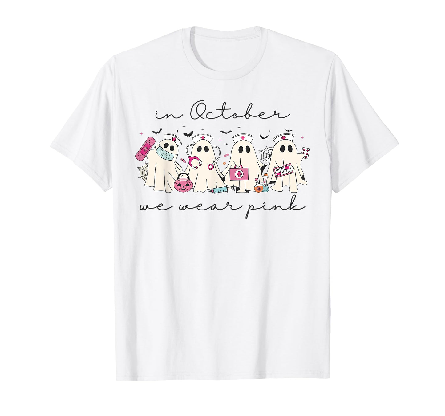 in October We Wear Pink Nurse Ghost Halloween Breast Cancer T-Shirt