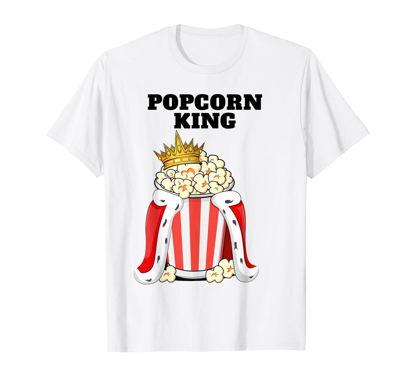 Popcorn King | Mens Popcorn Lover Shirt | Cute Popcorn T-Shirt