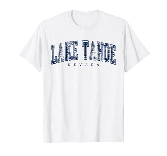 Lake Tahoe Nevada Vintage Retro US City State Travel T-Shirt