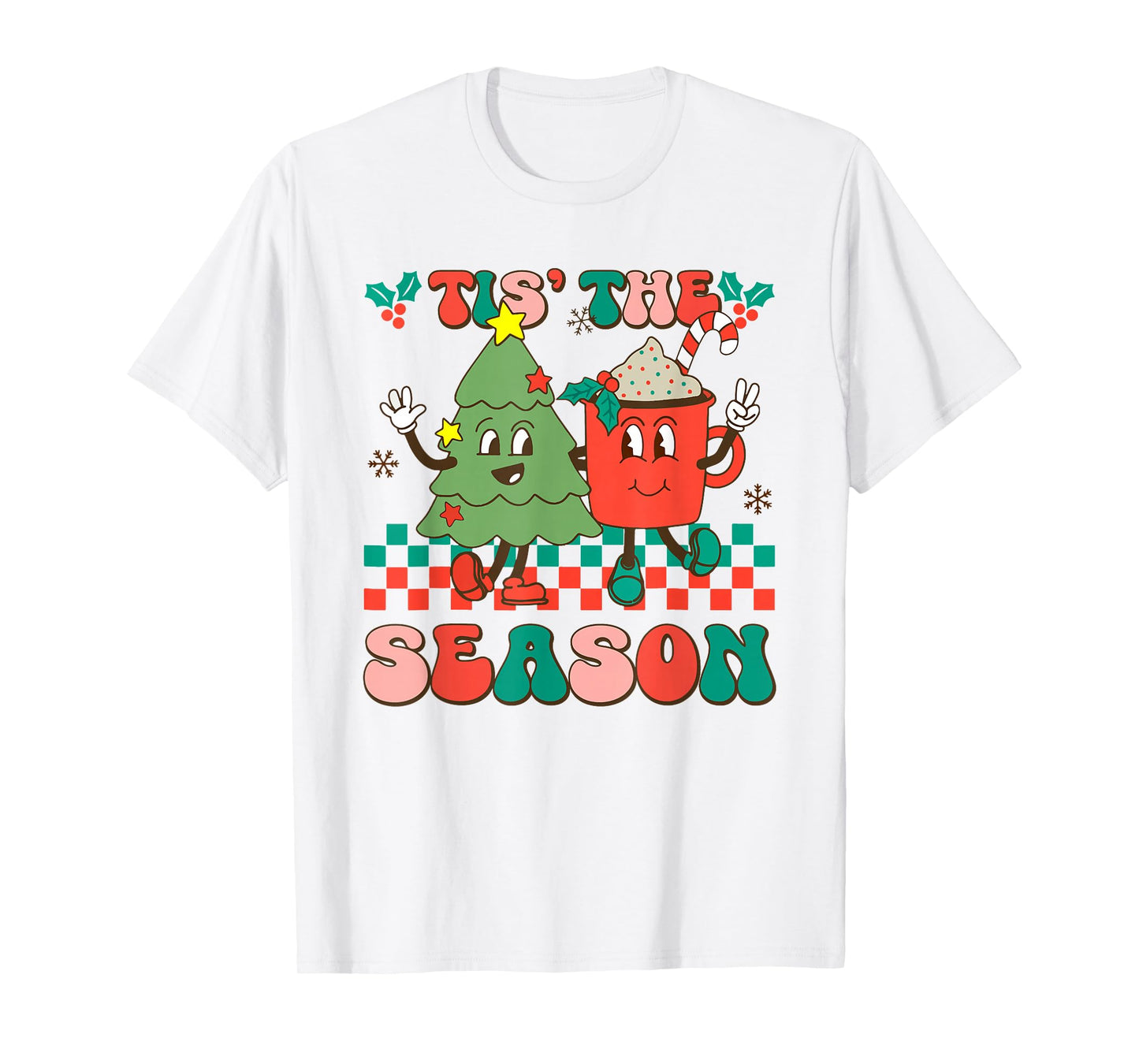 Tis The Season Retro Christmas Outfit T-Shirt