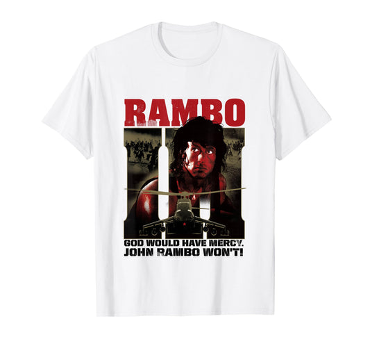 Rambo III God Would Have Mercy John Rambo Won't T-Shirt