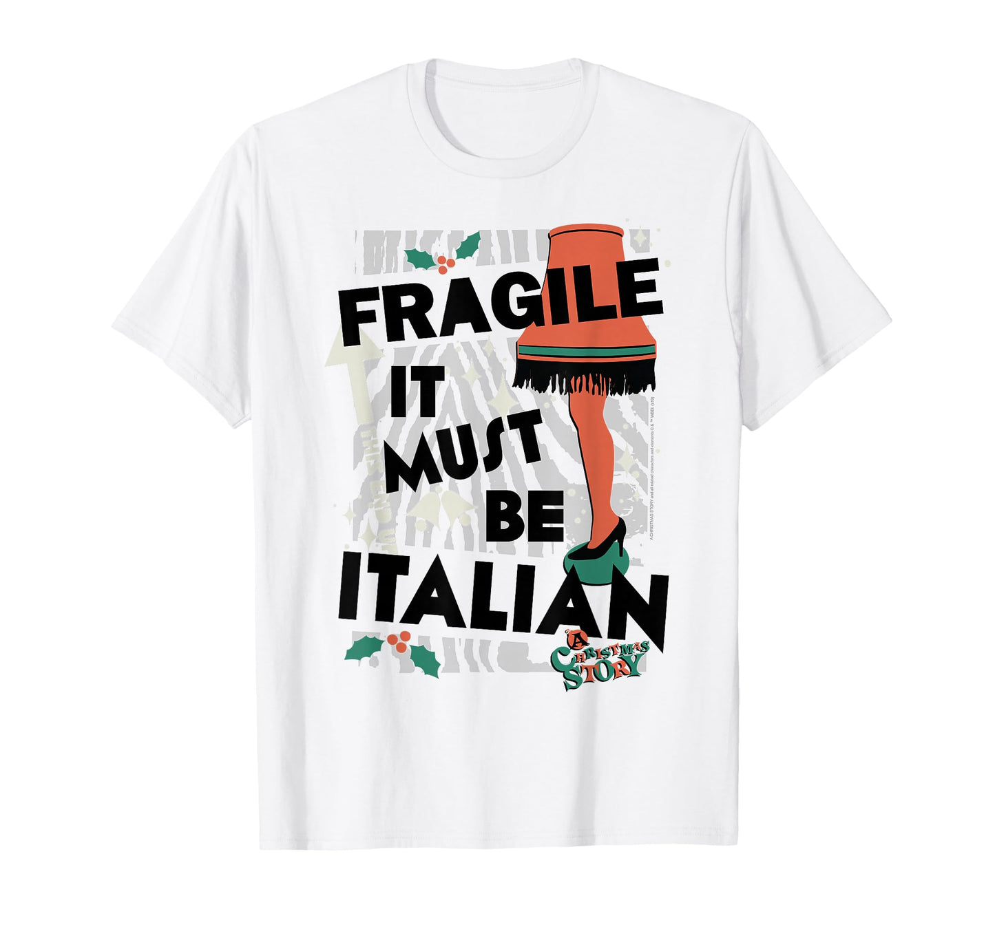 A Christmas Story Fragile It Must Be Italian T-Shirt