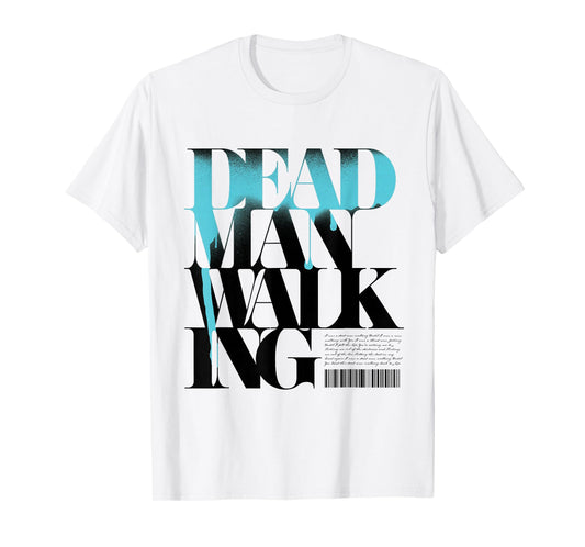 Dead Man Walking - Paint T-Shirt