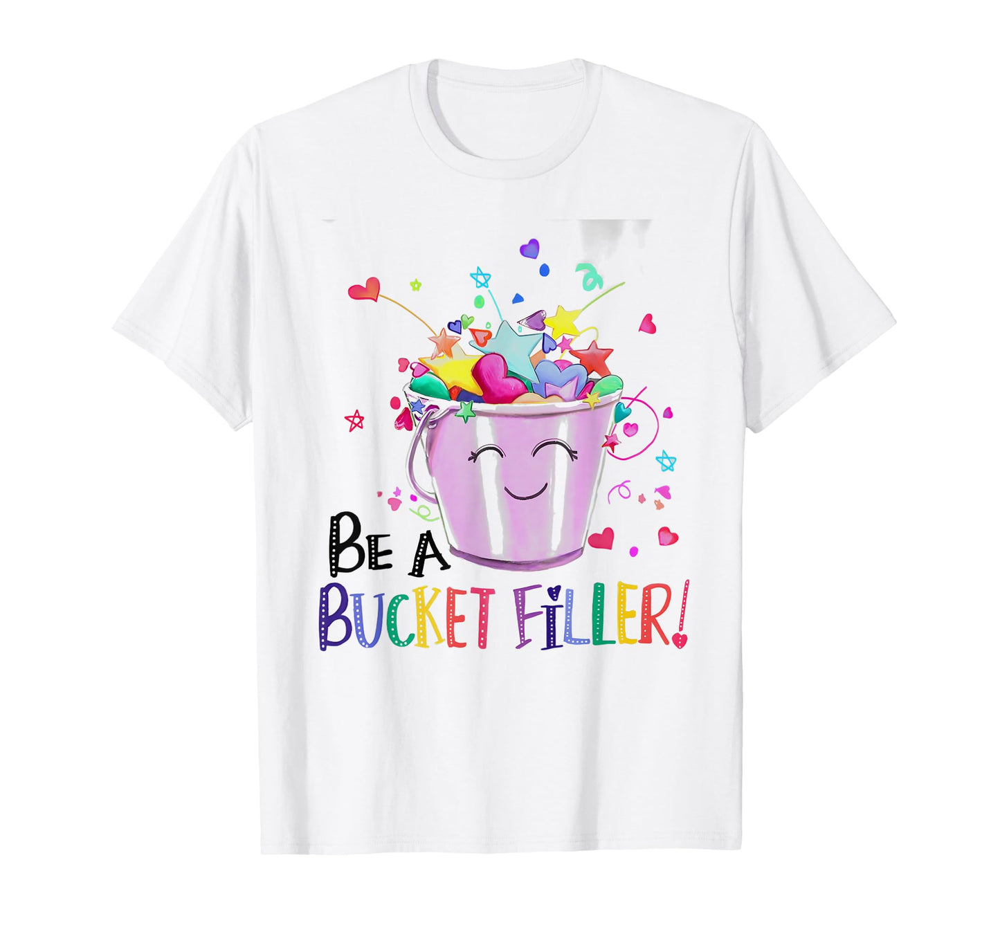 Be A Bucket Filler Funny School Back To School T-Shirt