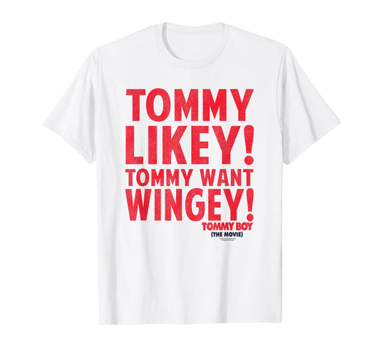 Tommy Boy Want Wingey T-Shirt
