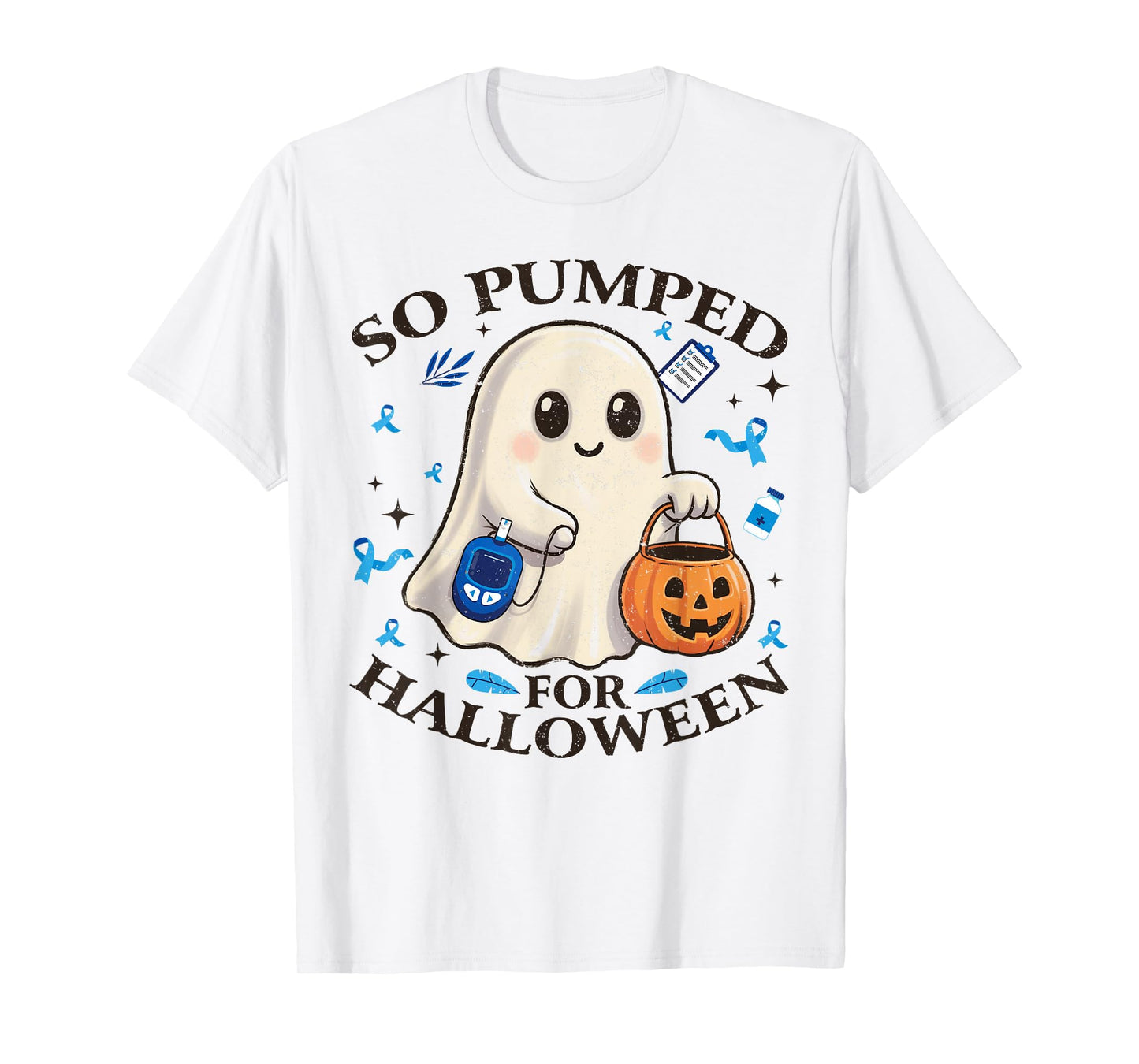 So Pumped Halloween T1D Cute Ghost Type 1 Diabetes Awareness T-Shirt