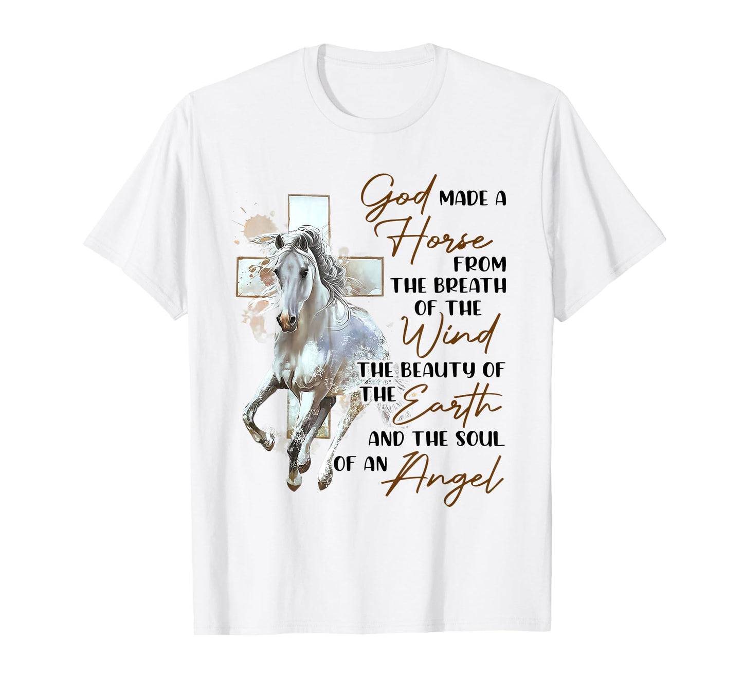 God Made A Horse From The Breath Of The Wind The Beauty Of T T-Shirt