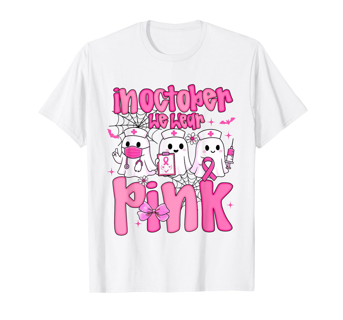 in October We Wear Pink Nurse Ghost Halloween Breast Cancer T-Shirt
