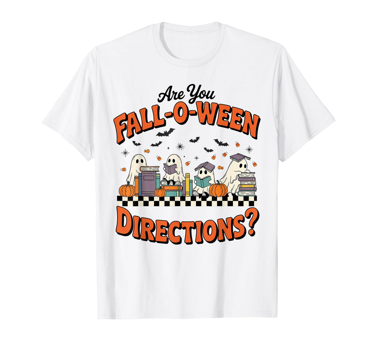 are You Fall o ween Directions Halloween Costume Teacher T-Shirt