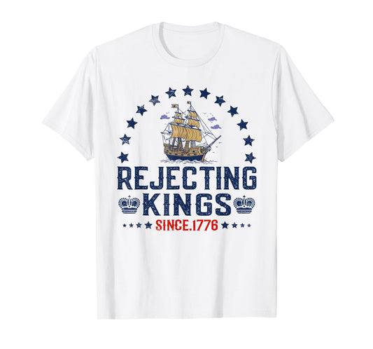 Rejecting Kings Since 1776 Vintage Patriotic no kings T-Shirt