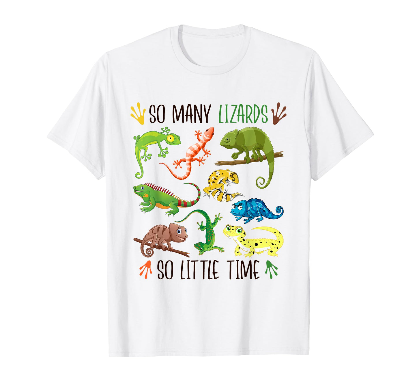 So Many Lizards So Little Time Funny Lizards Reptile Lover T-Shirt