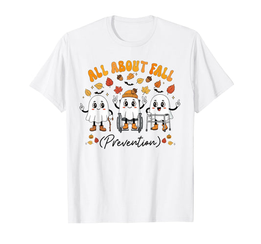 Cute Ghost All About Fall Prevention Occupational Therapy T-Shirt