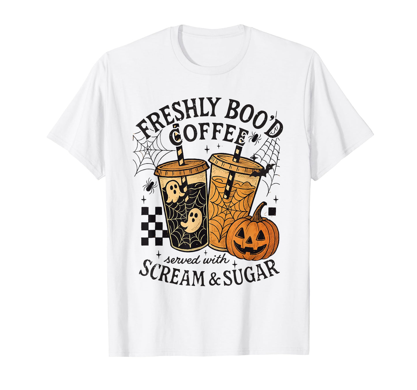Freshly Boo’d Coffee Served with Scream & Sugar Halloween T-Shirt