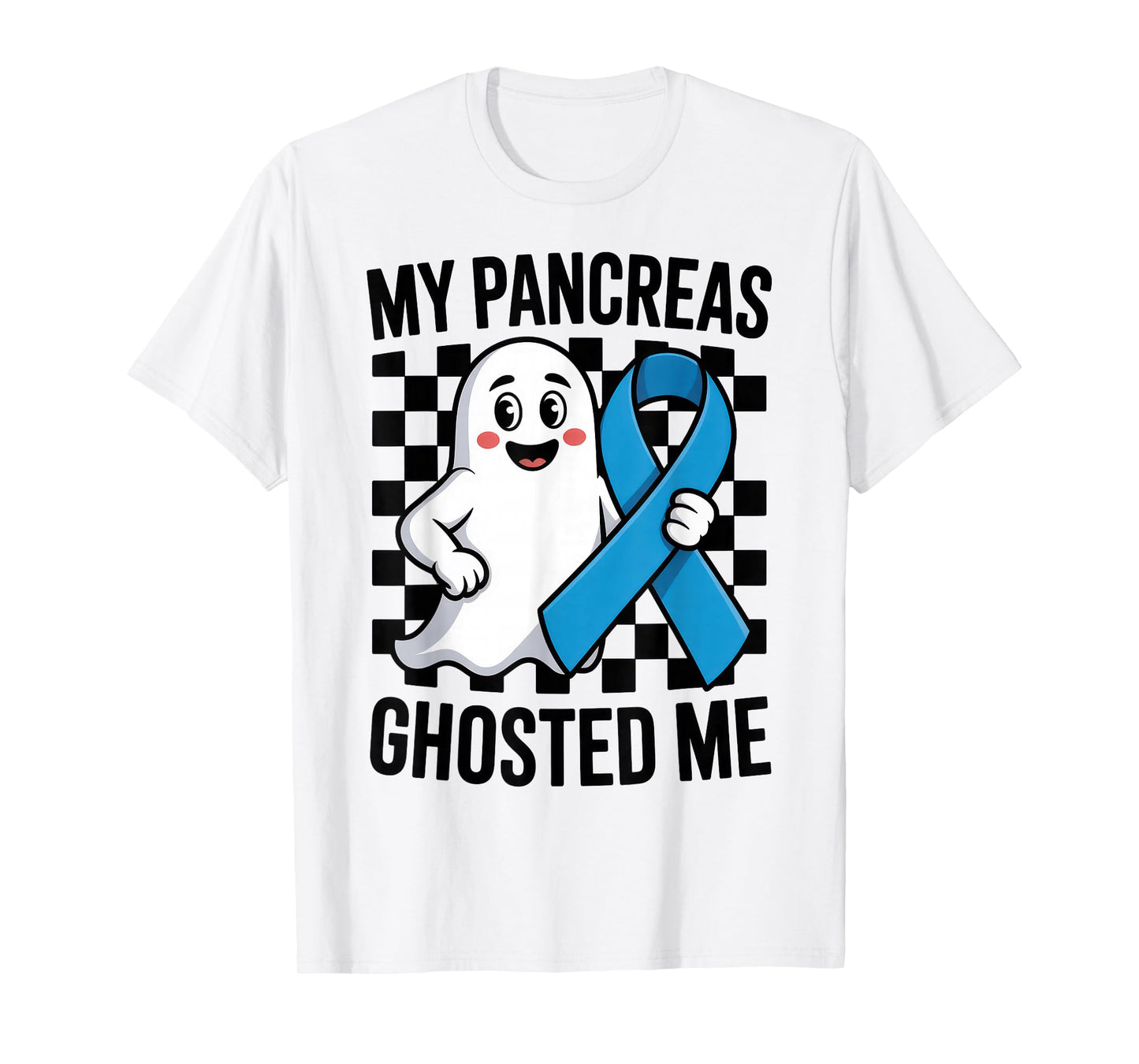 My Pancreas Ghosted Me Type 1 Diabetes Awareness Month T-Shirt