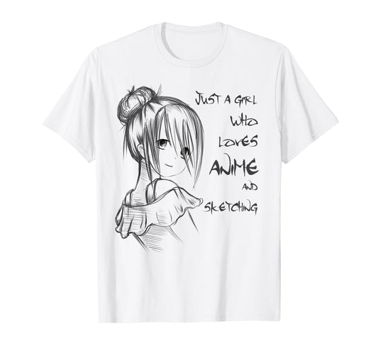 Anime Shirt Just A Girl Who Loves Anime And Sketching T-Shirt