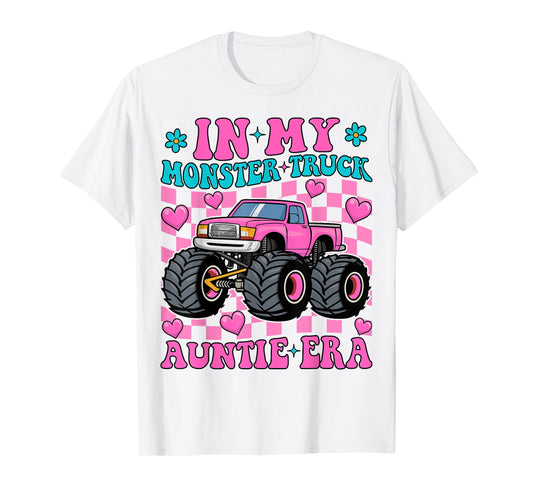 Groovy In My Monster Truck Auntie Era Monster Truck Aunt T-Shirt