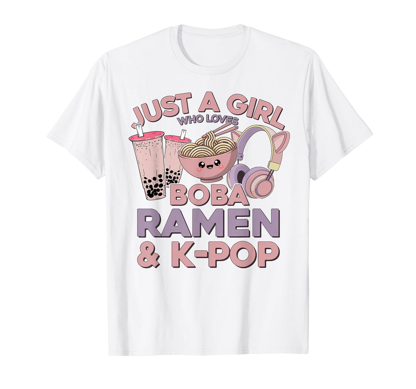 Ramen Kpop Just A Girl Who Loves Boba Ramen & K Pop Girl T-Shirt