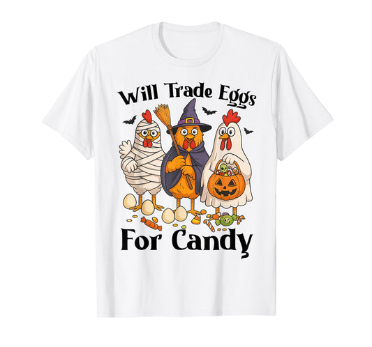 Funny Halloween Chicken Trade Eggs For Candy Trick or Treat T-Shirt