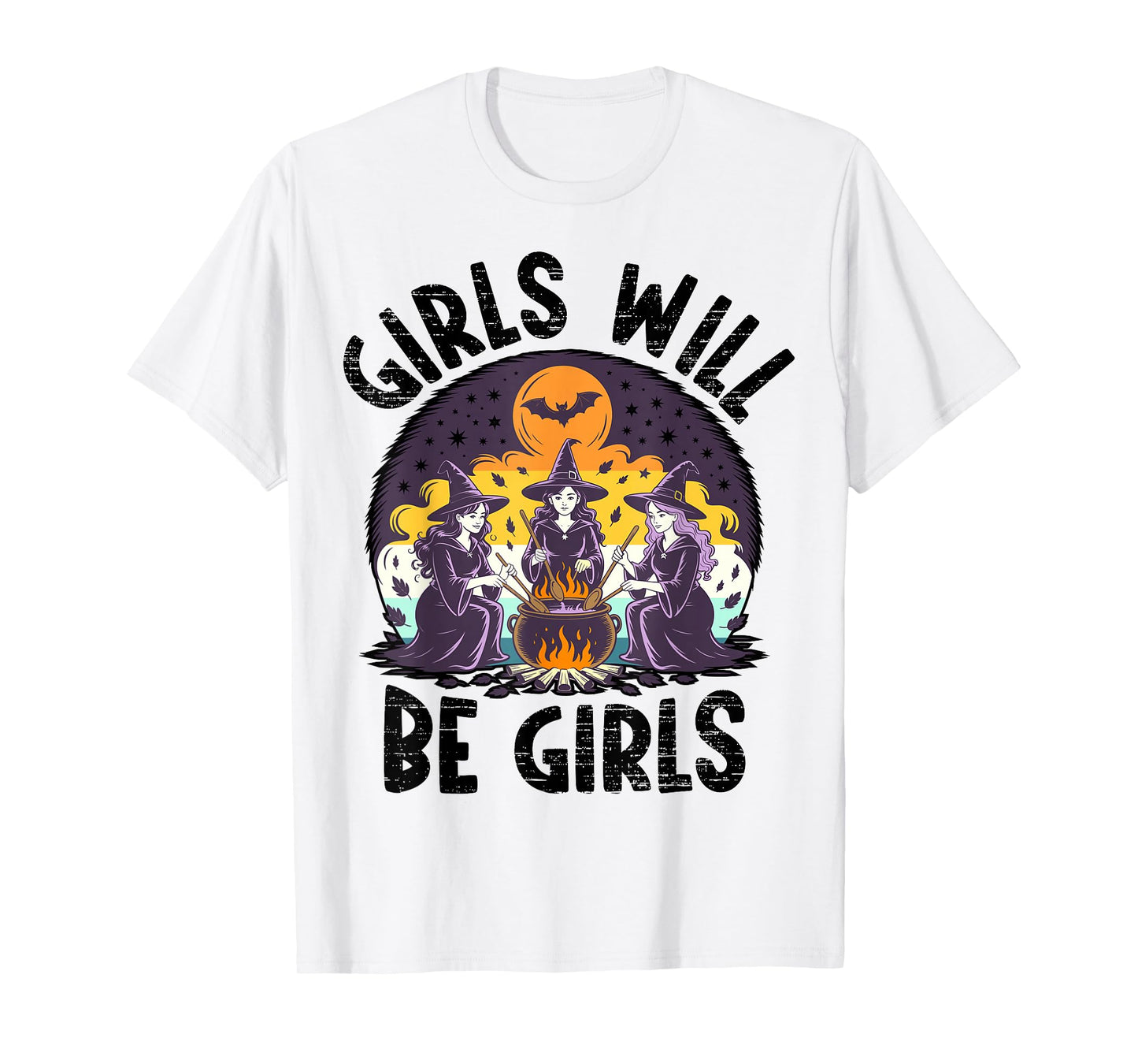 Spooky Season Girls Will Be Girls Witch Vintage Halloween T-Shirt