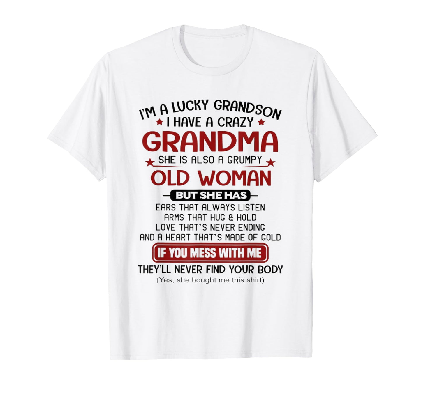 I'm A Lucky Grandson I Have A Crazy Grandma Grumpy T-Shirt