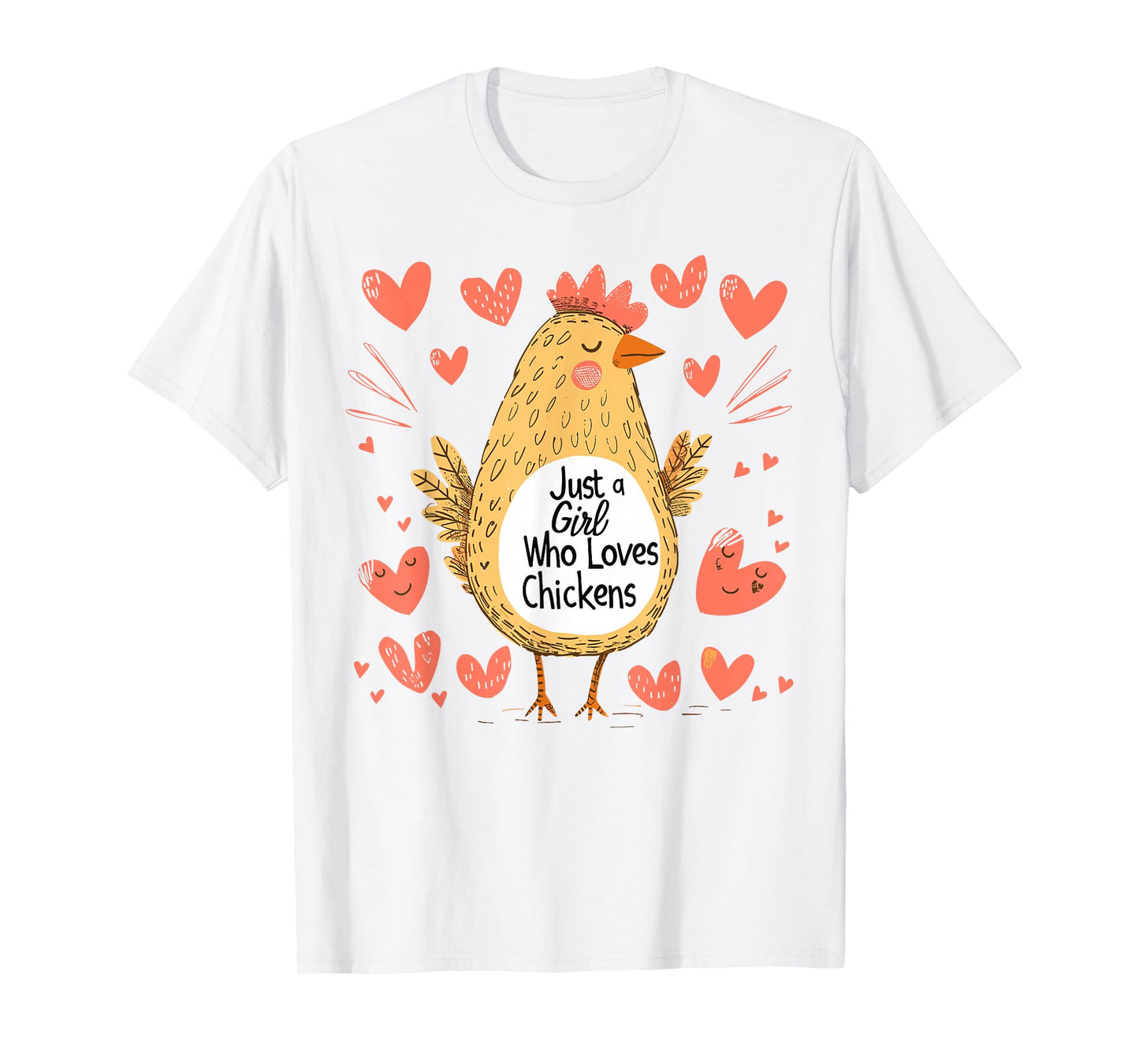 Funny Chicken Lovers Gift Just A Girl Who Loves Chickens T-Shirt