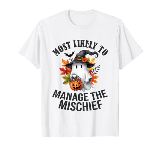 Most Likely To Manage The Mischief Funny Halloween Matching T-Shirt