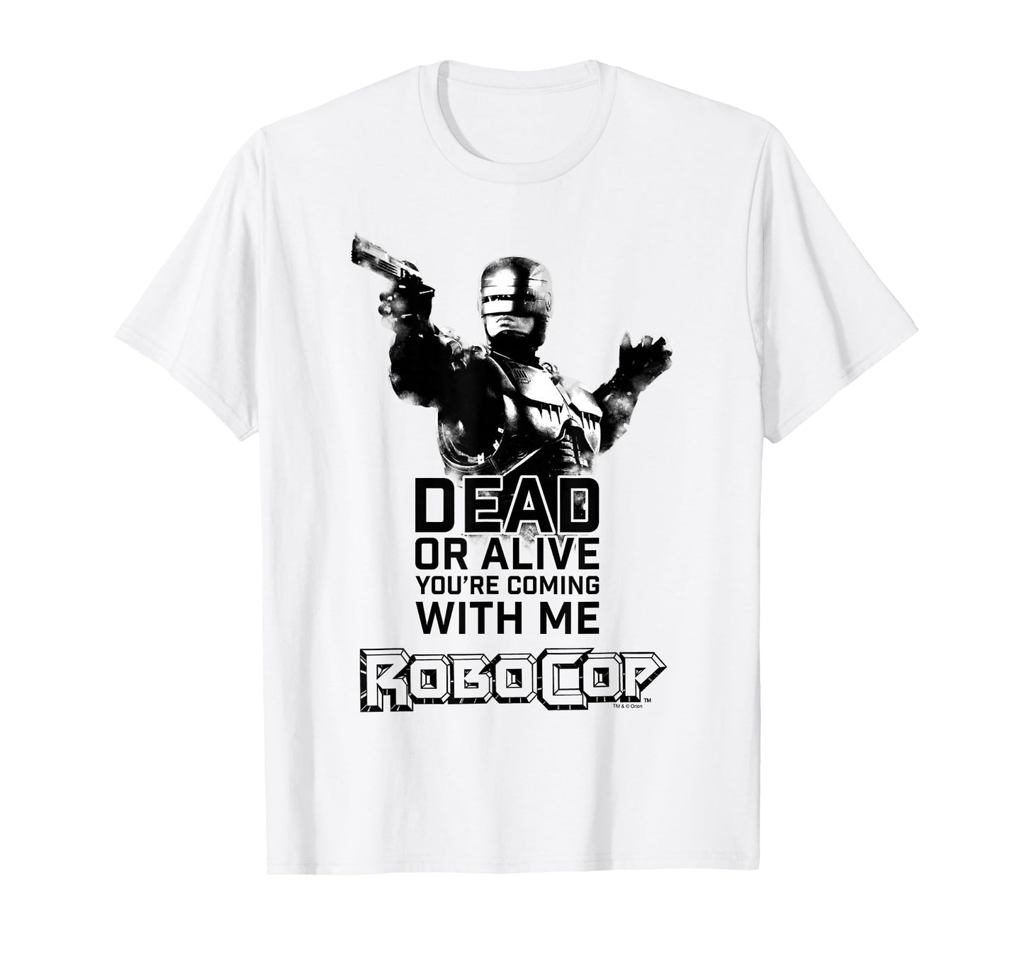 RoboCop Dead Or Alive You're Coming With Me Portrait Logo T-Shirt
