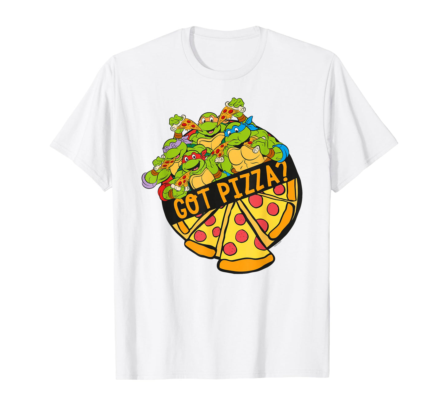 TMNT Got Pizza? 90's Retro Cartoon T-Shirt