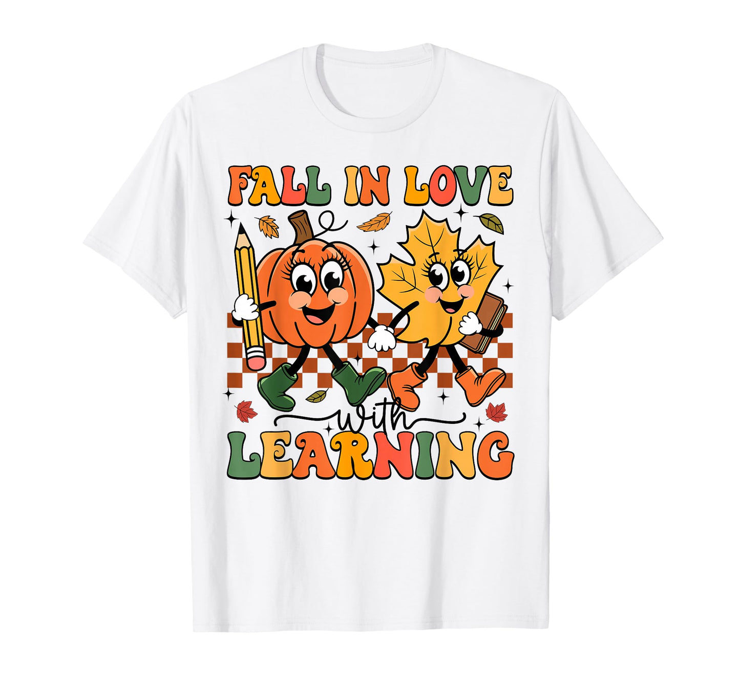 Fall In Love With Learning Thanksgiving Teacher Student T-Shirt