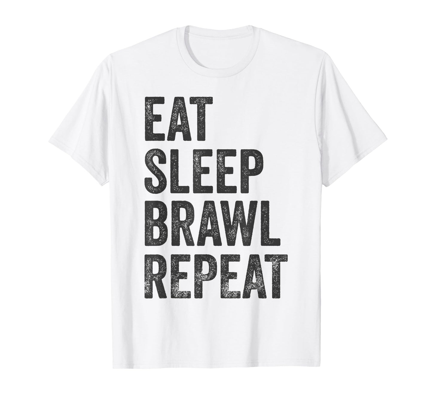 Eat Sleep Brawl Repeat Brawler Funny Video Gamer T-Shirt