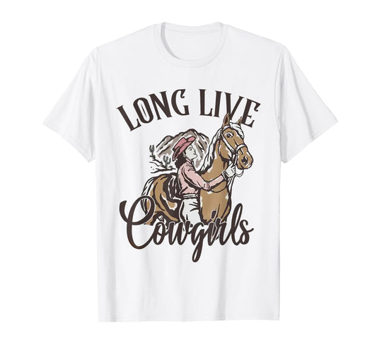 Long Live Howdy Western Country Cowgirls Let's Go Girls T-Shirt